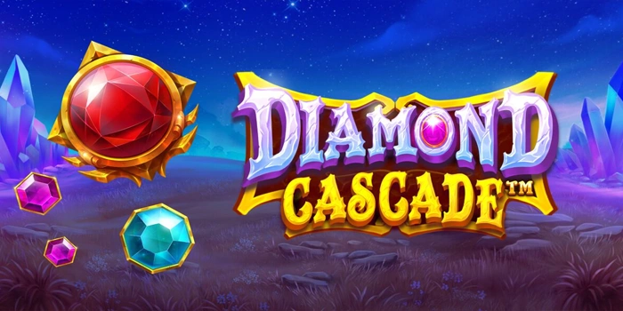 Waktu Gacor Rahasia Slot Diamond Cascade Versi Pemain Lama